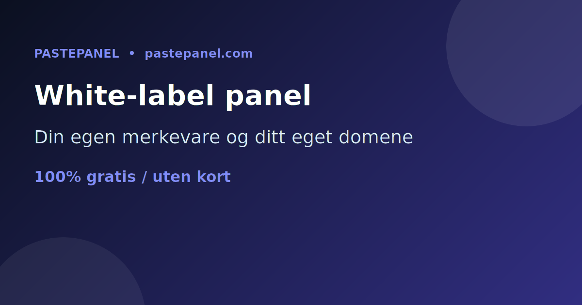White-label SMM-panel på din egen merkevare og domene i Norge