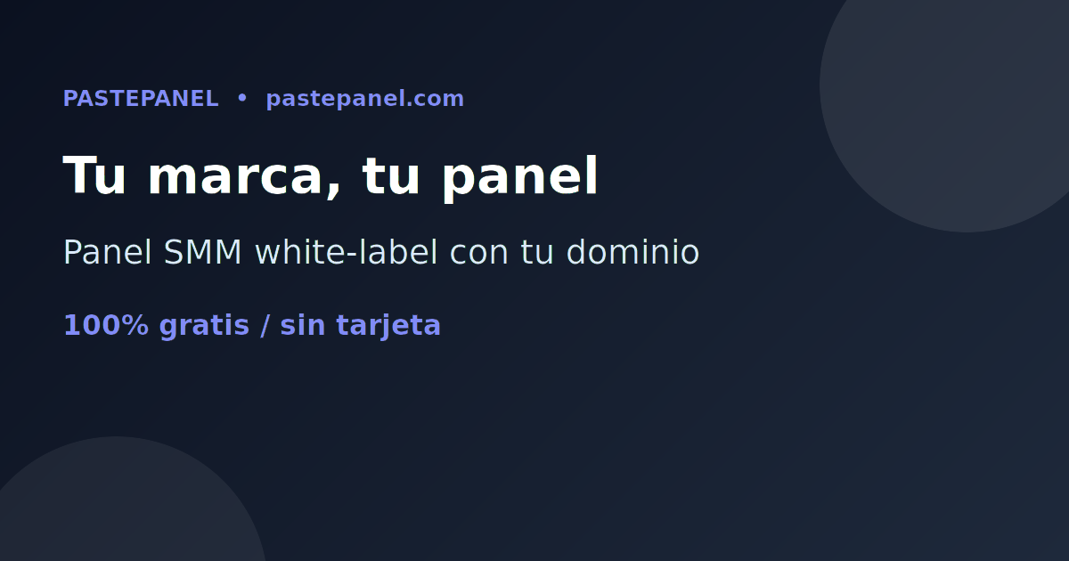 Panel SMM de marca blanca con tu propia marca y dominio en España