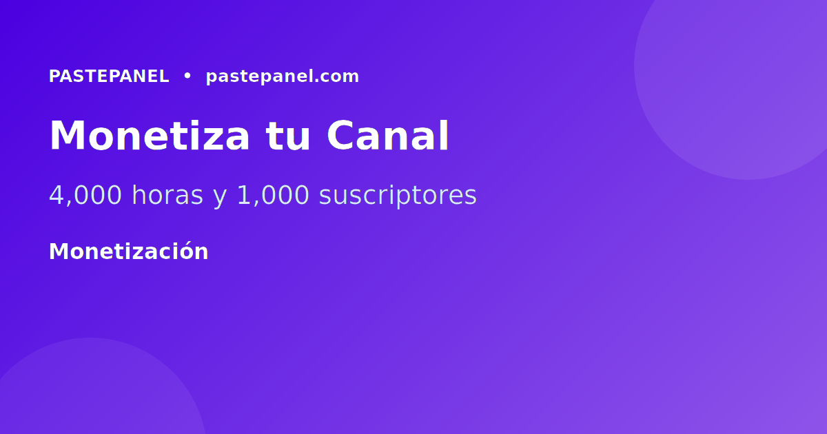Estadísticas de tiempo de reproducción y suscriptores en un canal de YouTube mexicano
