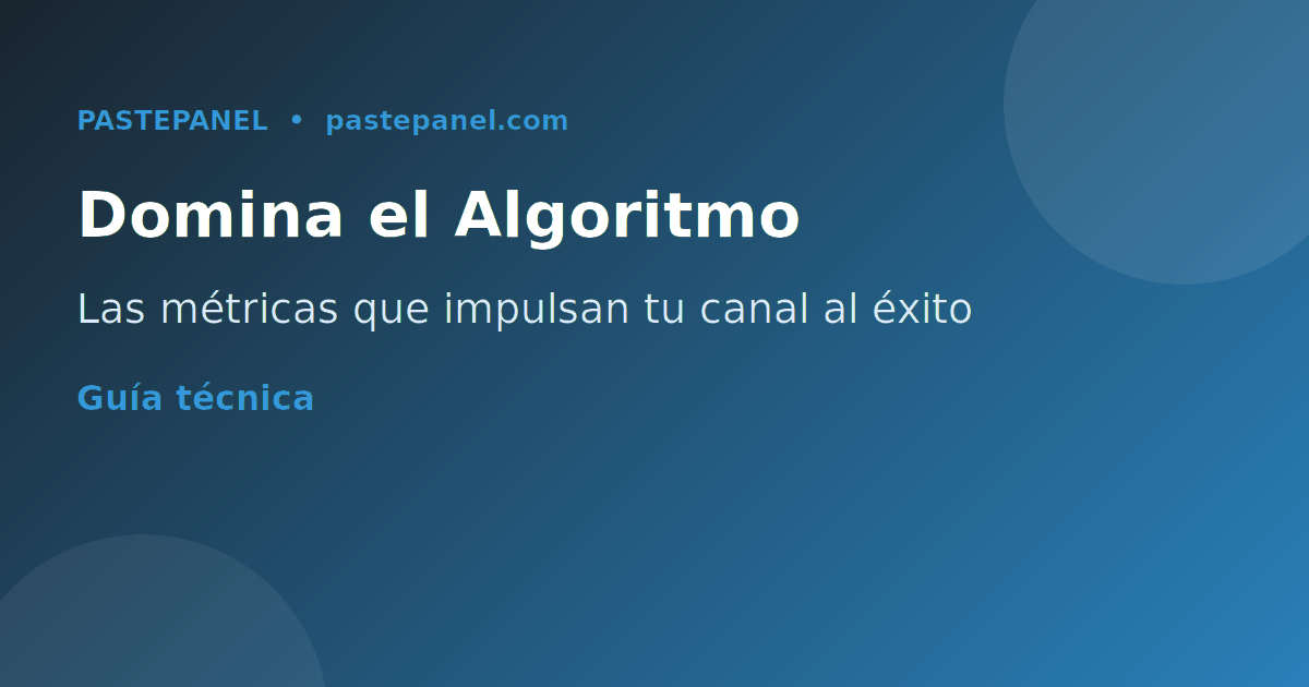 Algoritmo de YouTube Shorts y métricas clave para México