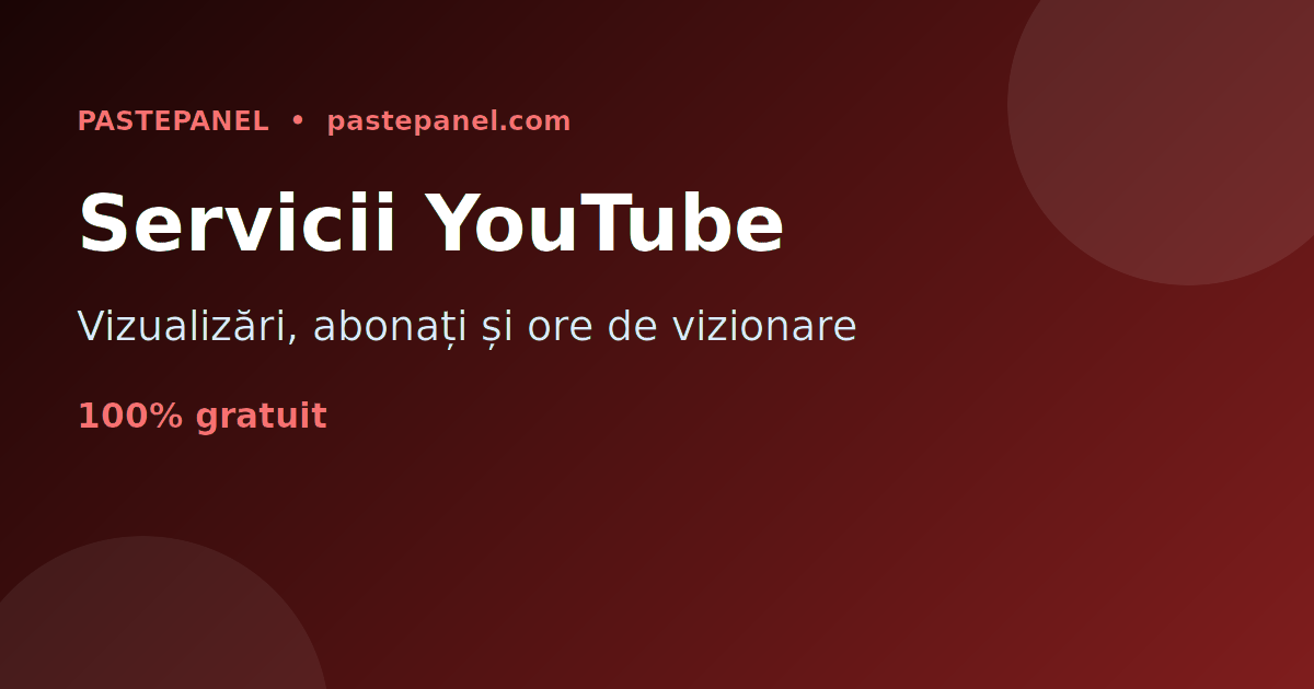 Creșterea și monetizarea canalelor YouTube cu servicii SMM în Moldova