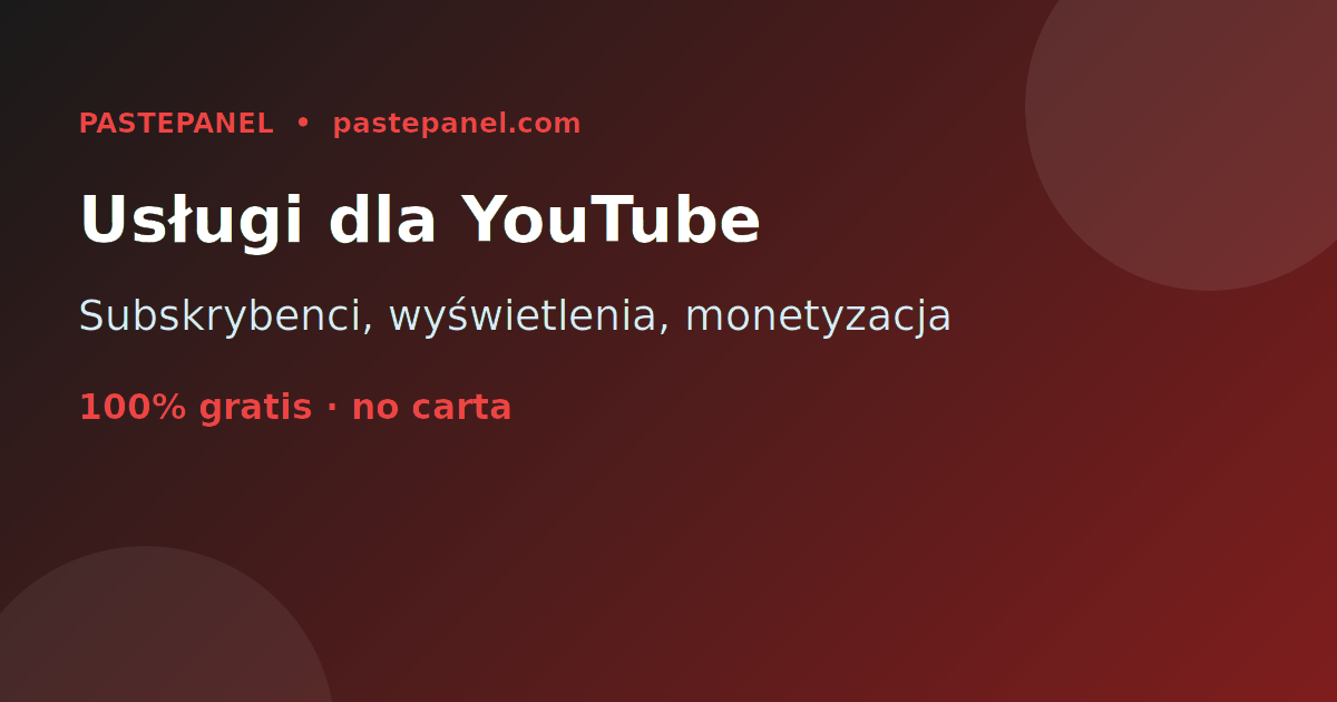 Rozwój i monetyzacja kanałów YouTube dzięki usługom SMM w Polsce
