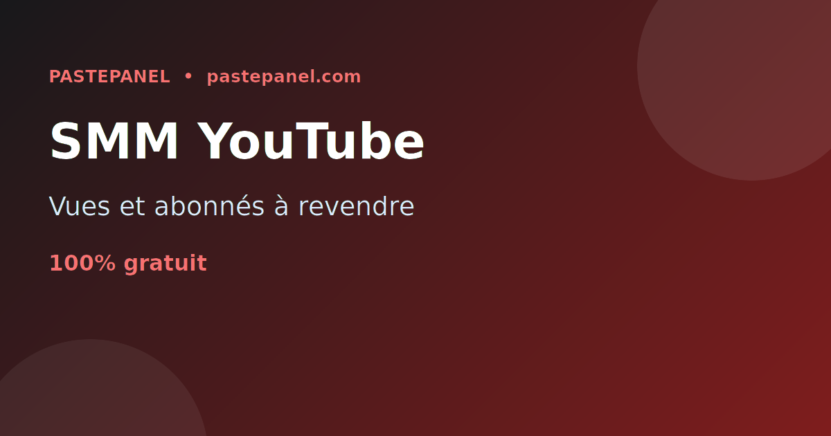 Services SMM YouTube en Suisse avec un panneau SMM gratuit